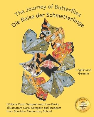 The Journey of Butterflies: An Epic Migration in German and English - Jane Kurtz,Ready Set Go Books - cover