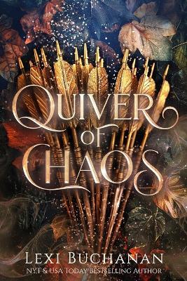 Quiver of Chaos: Epic Fantasy Adventure - Lexi Buchanan - cover