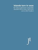Islands torn in seas: for tuba-euphonium ensemble