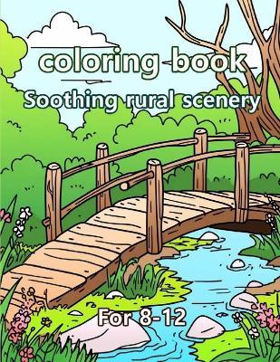 coloring book soothing rural scenery - Jeaho Yang - cover