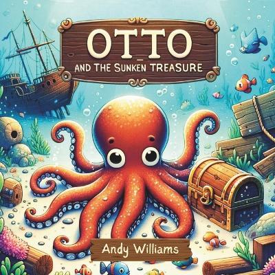 Otto and the Sunken Treasure - Andy Williams - cover