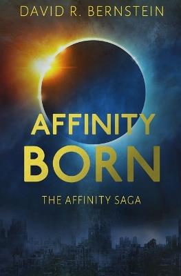 Affinity Born - David R Bernstein - cover