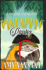 Pineapple Pirates: A Cozy Mystery Romance