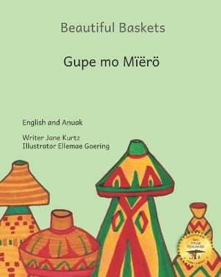 Beautiful Baskets: Ethiopia's Everyday Art in English and Anuak - Ready Set Go Books - cover