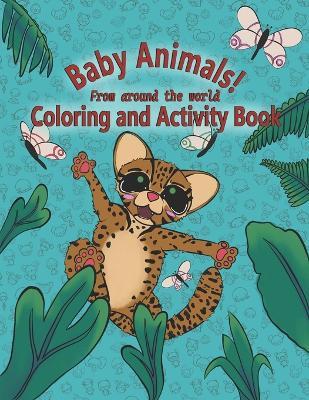 Baby Animals Coloring and Activity Book - Meagan Decaire - cover