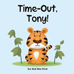 Time-Out, Tony!