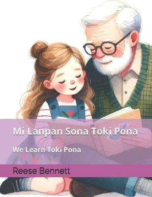 We Learn Toki Pona (a Children's Toki Pona Educational Book): Mi Lanpan Sona Toki Pona - Reese Bennett - cover