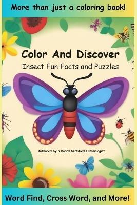 Color and Discover: Insect Fun Facts and Puzzles - Benjamin Gillenwaters - cover