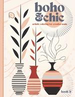 Boho & Chic Therapeutic Series: Artistic Coloring for the Creative Soul: Sub Title: 58 Whimsical Patterns for Stylish Ceramics - Coloring Pages for All Ages - Single-Sided Pages - Book 2
