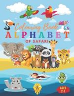 Safari ABCs: An Alphabet Coloring Book: Discover and Color Your Way Through the Alphabet with Amazing Safari Animals from A to Z