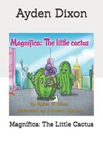 Magn?fica: The Little Cactus