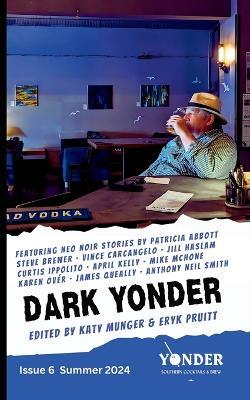 Dark Yonder: Issue 6 - Dark Yonder - cover