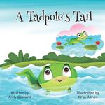 A Tadpole's Tail