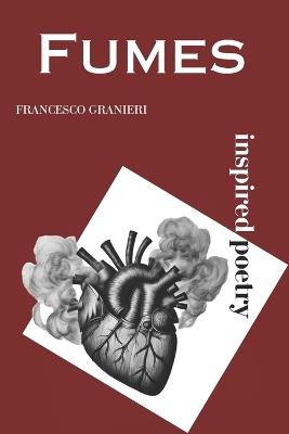 Fumes: Inspired Poetry - Francesco Granieri - cover