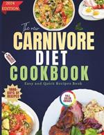 The New Carnivore Diet Cookbook 2024