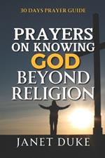 30 Days Prayer Guide On Knowing God Beyond Religion