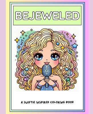 Bejeweled: A Swiftie Inspired Coloring Book - Kelly Best - cover