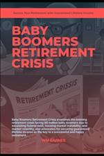 Baby Boomers Retirement Crisis