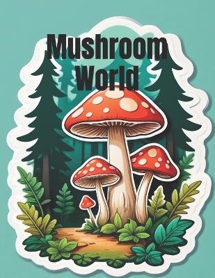 Mushroom World - Henry Cole - cover