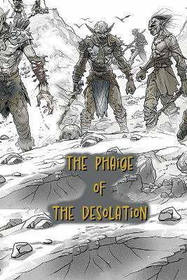 The Phaige of the Desolation: The Legend of Elysia - Chris Godsong - cover