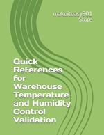 Quick References for Warehouse Temperature and Humidity Control Validation