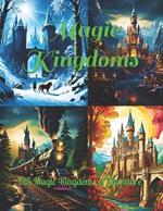 Magic Kingdoms: 125 Magic Kingdoms of Literature