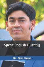 Speak English Fluently