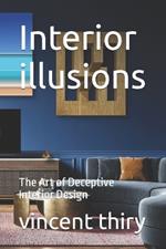 Interior illusions: The Art of Deceptive Interior Design