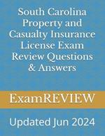 South Carolina Property and Casualty Insurance License Exam Review Questions & Answers