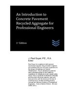 An Introduction to Concrete Pavement Recycled Aggregate for Professional Engineers