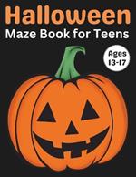 Halloween Gifts for Teens: Pumpkin Maze Book for Teens Ages 13-17: A Fun and Creative Activity Puzzles Book for Boys and Girls
