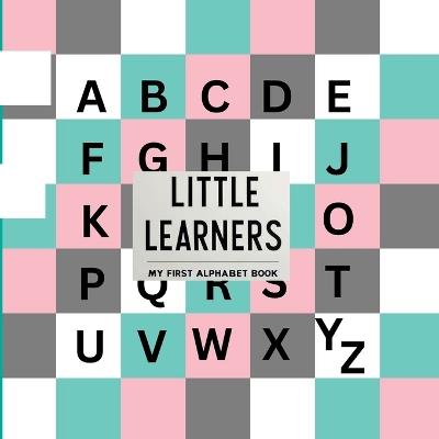 Little Learners: My First Alphabet Book: A Picture Book - Officially Dream - cover