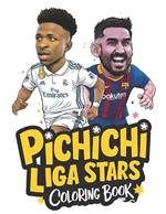 La Liga Stars Football Coloring Book: Spanish Soccer League Players colorings for all ages, kids and adults, with Vinicius, Yamal, Kylian, Dovbyk, Isco and others