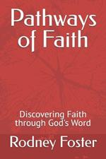 Pathways of Faith: Discovering Faith through God's Word