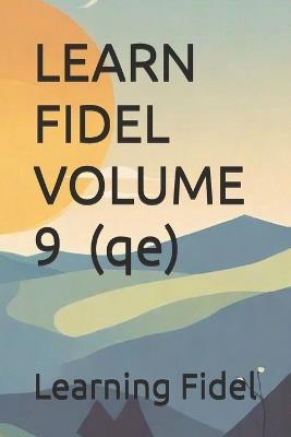 LEARN FIDEL VOLUME 9 ? (qe) - Aida Hiwot - cover