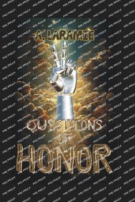 Questions of Honor: A Memoir Story - A Laramie - cover