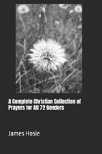 A Complete Christian Collection of Prayers for All 72 Genders
