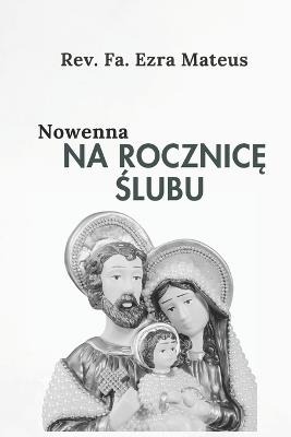 Nowenna na rocznice slubu - Fa Ezra Mateus - cover