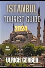 ISTANBUL Tourist Guide 2024: 