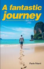 A fantastic journey: across Thailand