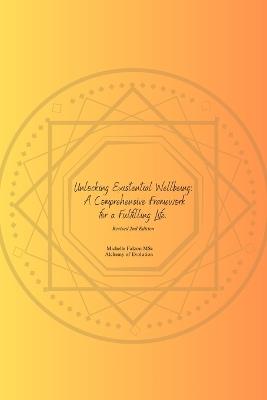 Unlocking Existential Wellbeing: A Comprehensive Framework for a Fulfiling Life. - Michelle Falzon - cover