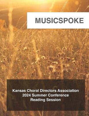 Kansas Choral Directors Association: 2024 Reading Session - Music Spoke - cover