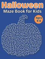 Halloween Gifts for Kids: Pumpkin Maze Book for kids Ages 4-8: A Fun and Creative Activity Puzzle Book for Boys and Girls