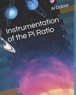 Instrumentation of the Pi Ratio