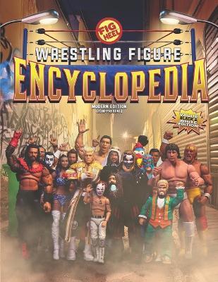 Fig Heel's 2024 Wrestling Figure Encyclopedia [BLACK & WHITE]: Modern Edition (2010-Present) - Fig Heel - cover