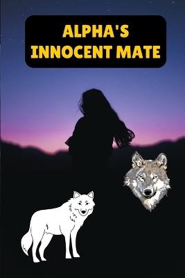 Alpha's Innocent Mate - Muhammad Saeed - cover