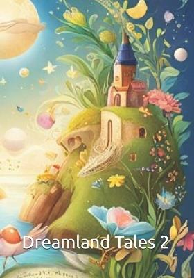 Dreamland Tales 2 - Stefan Fischer - cover