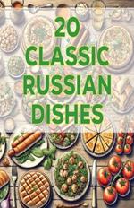 20 Classic Russian Dishes