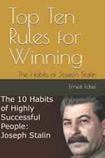 Top Ten Rules for Winning: The Habits of Joseph Stalin