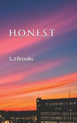 H.O.N.E.S.T - S J Brooks - cover